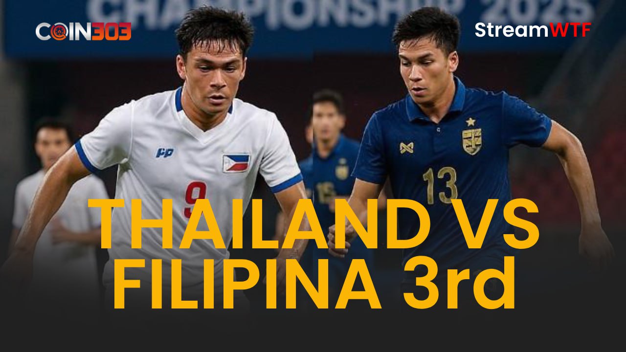 THAILAND VS FILIPINA 3RD PLACE AFF 2025